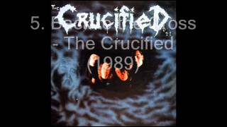 Top 10 The Crucified Crossover Thrash Riffs
