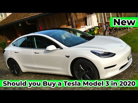Should you Buy a Tesla Model 3 in 2020 ?