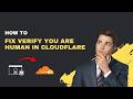How To Fix Cloudflare Verify You Are Human Loop 2026 Working Fix