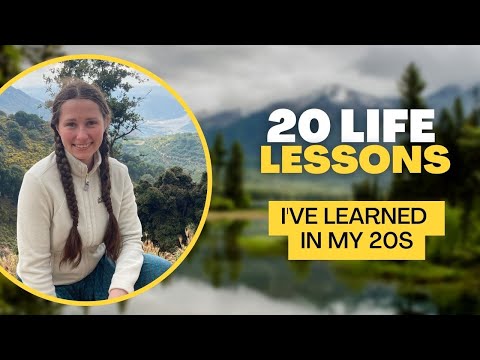 20 LIFE LESSONS I've learned in my 20s