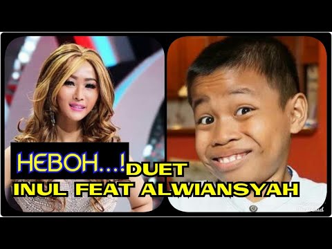HEBOH...! DUET INUL FEAT ALWIAMSYAH