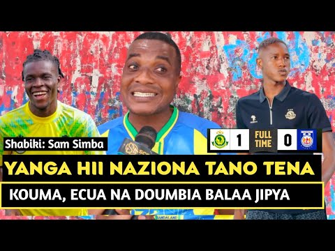 SAM SIMBA AICHAMBUA YANGA KIUFUNDI/NGAO NAZIONA TANO TENA/ECUA, KOUMA NA DOUMBIA WANATISHIA AMANI