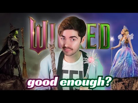 was WICKED: For Good, good enough? | review of the 2025 film starring Cynthia Erivo, Ariana Grande