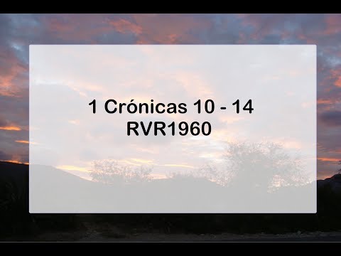 La Biblia en un año/1 Crónicas 10 - 14 (Audio, Letra) Dia 107