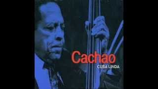 Guajira de mi corazon- Cachao