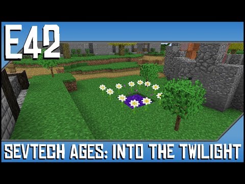 Sevtech Ages-Into The Twilight-Ep42-Modded Minecraft-Starmetal Ingot, Kobold, Hedge Maze