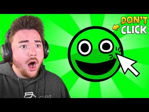 EVERYTIME YOU CLICK, HE GETS MORE MAD…