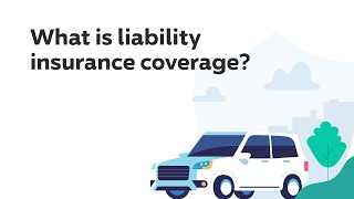  What is Liability Insurance Coverage