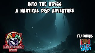 Into The Abyss - A D&D One Shot!