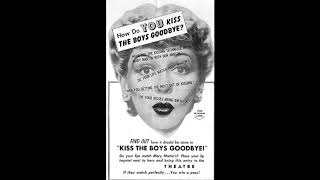 Mary Martin “That’s How I Got My Start” Soundtrack “Kiss the Boys Goodbye” Schertzinger / Loesser