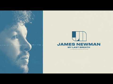 James Newman - My Last Breath (Official Audio)