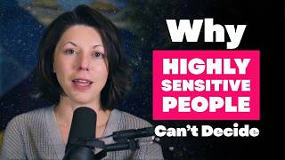 The Sneaky Way HSPs Use Uncertainty to Stay Stuck
