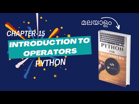 Introduction To Operators In Python Chapter 15 Malayalam Python Tutorial