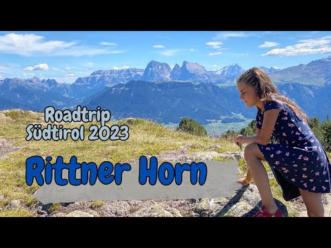 Toni's Erlebniswelt am Rittner Horn: Naturschönheiten in Südtiro  2022 Teil 2  #Vlog 96