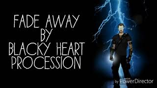Lyric Video- Fade Away by Black Heart Procession