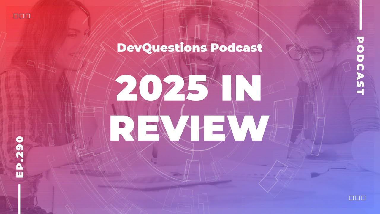 290. 2025 Year in Review and Looking Ahead to 2026