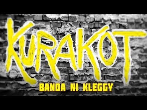 Banda ni Kleggy - Kurakot (Official Music Video)