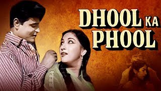Dhool Ka Phool (1959)  Rajendra Kumar  Mala Sinha 