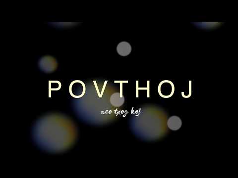 Nco Txog Koj - Pov Thoj | Hmong Karaoke