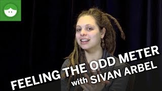 Feeling the Odd Meter with Sivan Arbel