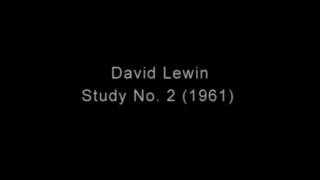 David Lewin - Study No. 2