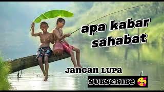 Download lagu Apa kabar sahabat lirikk // fai kencrut mp3 Download lagu Apa kabar sahabat lirikk // fai kencrut mp3
