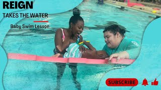 Reign Takes the Water | 6 month old swimming lessons | Safe Swim