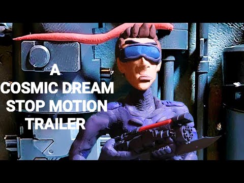Stop Motion A Cosmic Dream Trailer