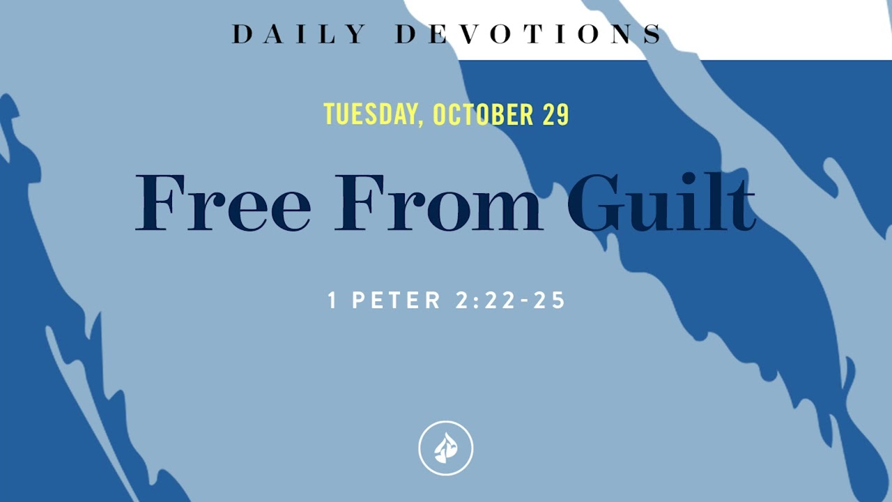 Free From Guilt – Daily Devotional
