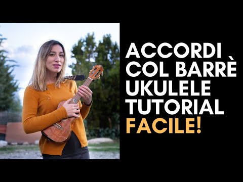 Come fare gli accordi con il barrè sull'Ukulele