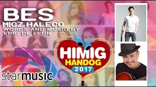 Migz Haleco - Bes | Himig Handog 2017 (Official Lyric Video)