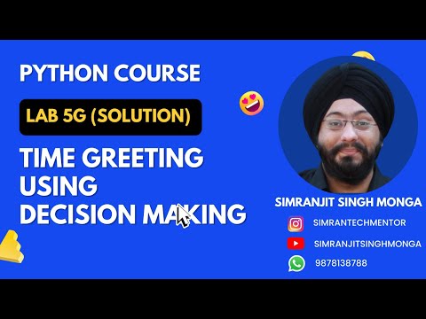 Lab 5g Time Greeting Solution Solution Python Program Simranjit Singh Monga