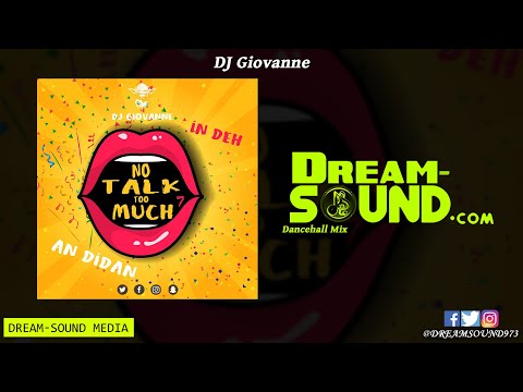 No Talk Too Much Vol. 7 (Dancehall Mix 2020 Ft Lu City, Blackboy, Boy Boy, Tejah, Stylo G, T Jy)