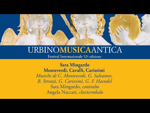 Urbino Musica Antica - Sara Mingardo - Monteverdi, Cavalli, Carissimi