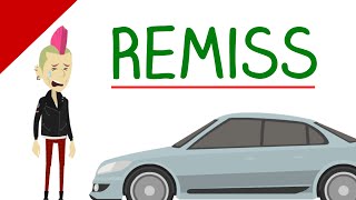 Learn English Words - Remiss (Vocabulary Video)