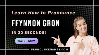 How to pronounce Ffynnon Gron