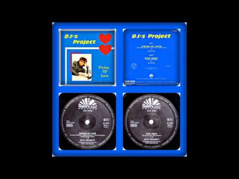 DJ'S PROJECT - VISION OF LOVE / RUN AWAY 1987