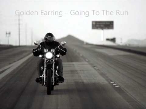 Golden Earring   Going To The Run