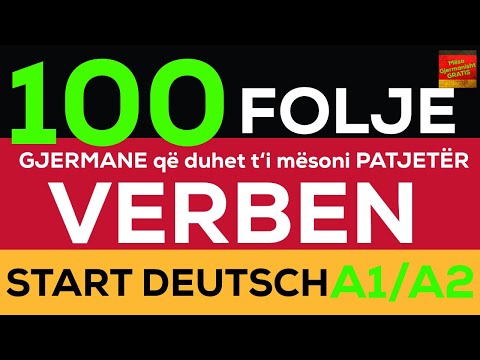 A1/A2 I 100 folje dhe shprehje të gjermanishtës I 100 Deutsche Verben und Wörter für Anfänger.