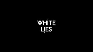 White Lies - Hold Back Your Love -  Live Mexico City -  16/May/2019