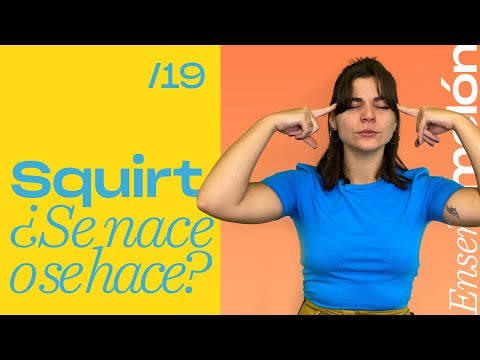 ¿Se puede aprender a hacer squirt? (Squirt Game)