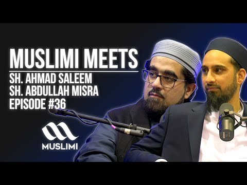 The Seerah Song & Muslim Identity | Sh. Ahmad Saleem & Sh. Abdullah Misra | Muslimi Meets #36