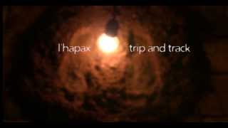 l'hapax - trip and track