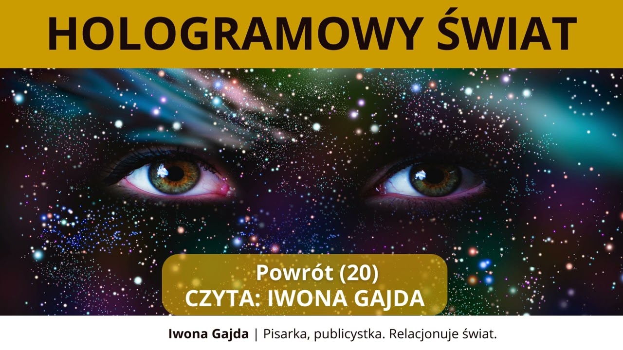 Powrót (20) - Hologramowy Świat 3. Energia Życia