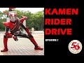 KAMEN RIDER DRIVE (Episode 1)