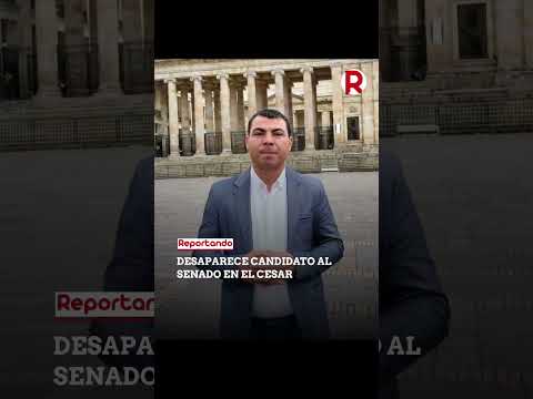 Desaparece candidato al Senado por el partido Conservador, en Pelaya, Cesar