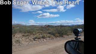 Bob Seger  Wreck This Heart