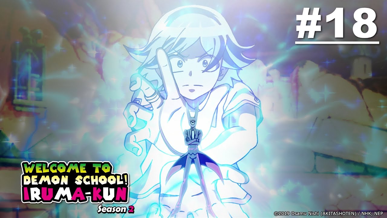 Welcome to Demon School! Iruma-kun S2 - Episode 18 [Bahasa Indonesia]