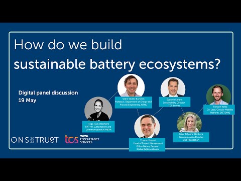 Webinar: How do we build sustainable battery ecosystems 19.05.2022