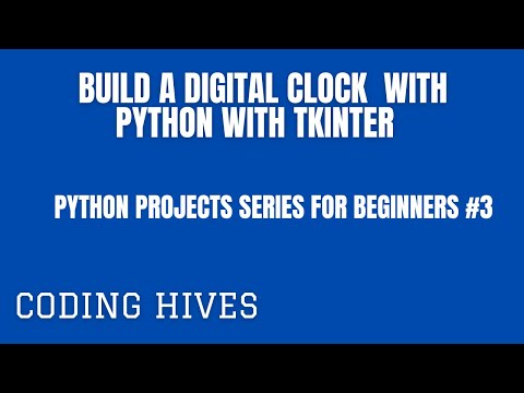How To Build A Digital Clock In Python Tkinter Python Projects